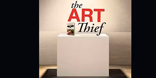 November 6: Non-Fiction Book Club - "The Art Thief" by Michael Finkel