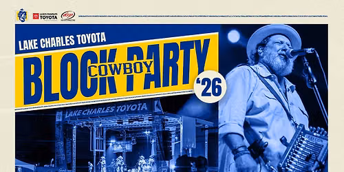 Lake Charles Toyota Cowboy Block Party \/ Wayne Toups
