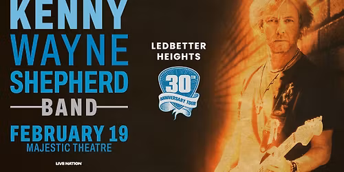 Kenny Wayne Shepherd Band: Ledbetter Heights 30th Anniversary Tour
