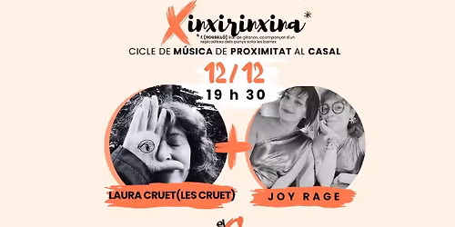Xinxirinxina: Concerts Laura Cruet (Les Cruet) + Joy Rage