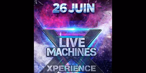 LiveMAchinesXperience