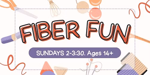 Fiber Fun (Adults)
