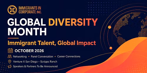 Global Diversity Month: Immigrant Talent, Global Impact