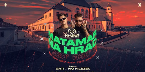 MATAMAR na hrad 360\u00b0 [Open Air] \u2192 Hrad \u0160pilberk \u2192 26.6.2026