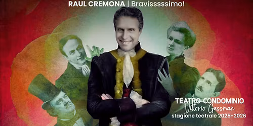 RAUL CREMONA - BRAVISSSSSIMO!