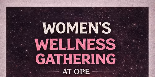 Women\u2019s Wellness Gathering