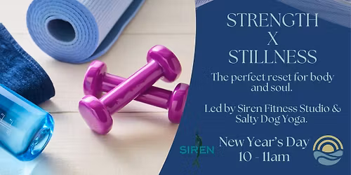 Strength X Stillness