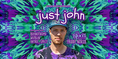 Just John Live At Bloom Nightclub