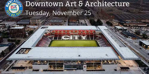 "Downtown Art & Architecture" Daycation Bus Tour