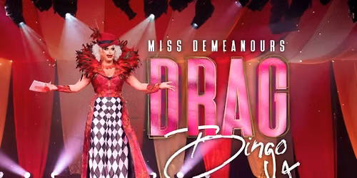 Miss Demeanour\u2019s Drag Bingo