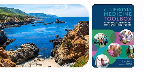 Lifestyle Medicine 2025 - Creating a Lifestyle Medicine Toolkit for Pain Relief & Well-being