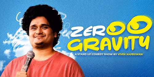 Zeroo Grativy - Standup by Vivek Kapruwan