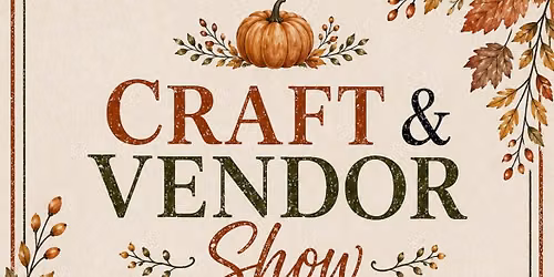 Craft & Vendor Show