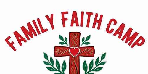 Family Faith Camp