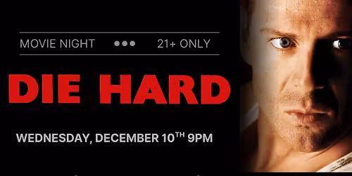 Die Hard Movie Night