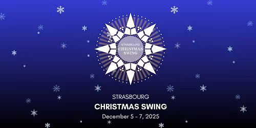 Strasbourg Christmas Swing 2025