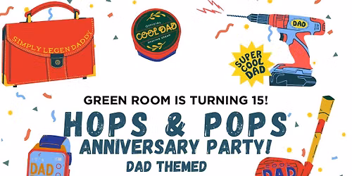 Hops & Pops 15 Year Anniversary Party