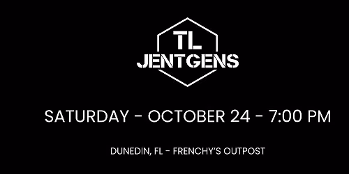 TL JENTGENS - DUNEDIN, FL - FRENCHY'S OUTPOST