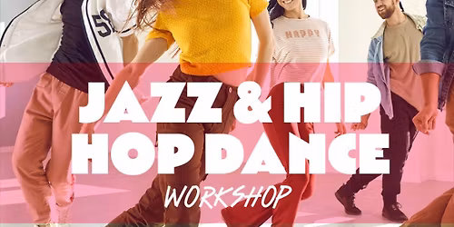 Jazz & Hip Hop Dance Workshop