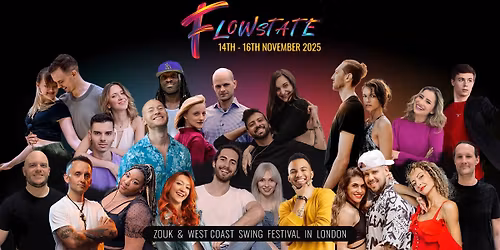 Flowstate 2025 | Zouk & West Coast Swing Festival