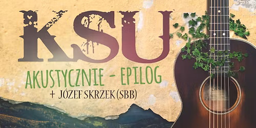 Pozna\u0144: KSU Akustycznie + J\u00f3zef Skrzek