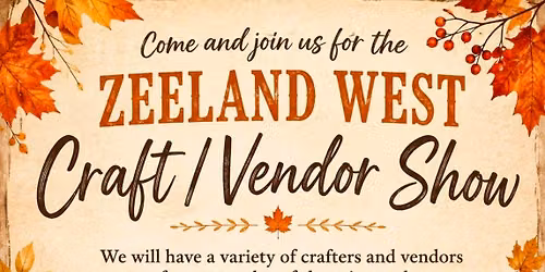 Zeeland West Craft Show