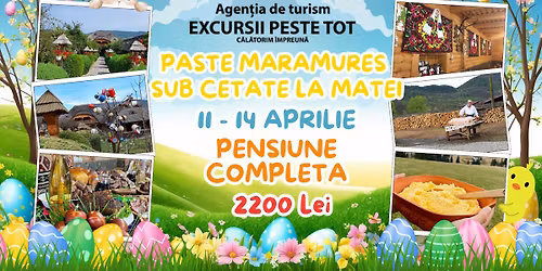 \ud83c\udf38 PAS\u0326TE 2026 \u2013 SUB CETATE LA MATEI - Maramure\u0219\u2728\ud83c\udf3f