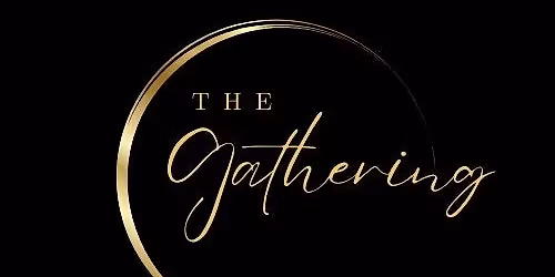 The Gathering - One Year Anniversary