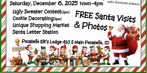 Santa's Winter Wonderland - FREE Entry Contests & Pictures with Santa - Pocatello Elk's Lodge by SRD