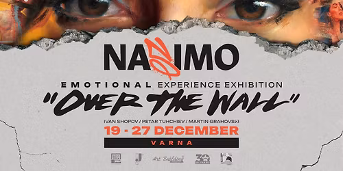 "Over The Wall" emotional experience exhibition Varna