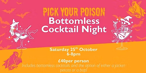 Halloween Pick Your Poison Bottomless Cocktail Night