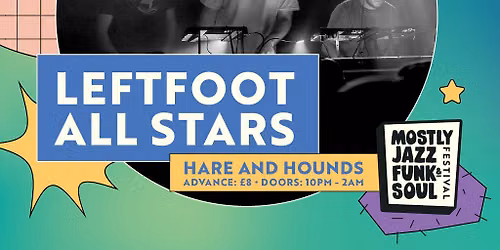 Mostly Jazz Official Afterparty w\/ Leftfoot All Stars