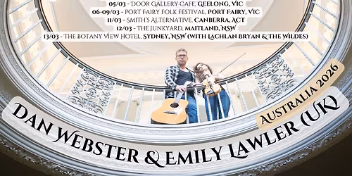 Dan Webster & Emily Lawler (UK) @ The Junkyard, Maitland, NSW