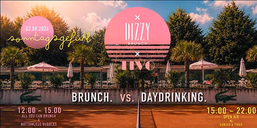 DIZZY BRUNCH x  SONNTAGSGEF\u00dcHL w\/ GUNJAH & FIRAS