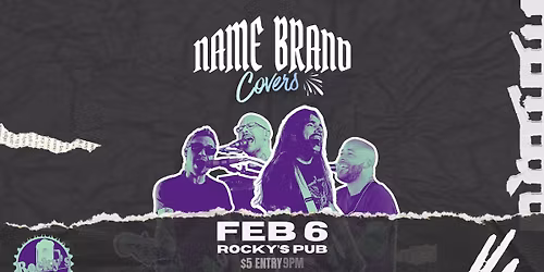 Name Brand Covers @ Rocky\u2019s Pub