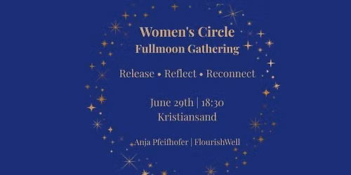 Womens\u00b4Circle - Fullmoon Gathering