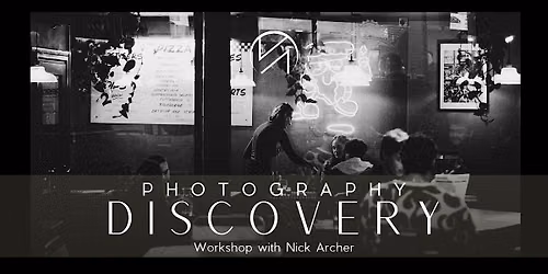 Photography Discovery Workshop with Nick Archer (Nottingham)