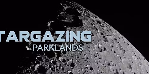 STARGAZING in the Parklands