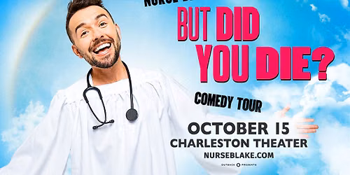 Nurse Blake: But Did You Die?