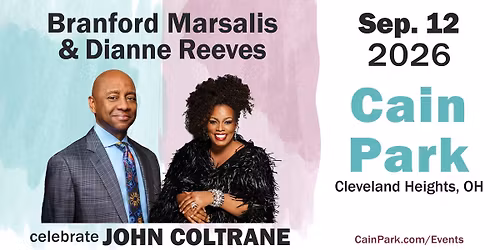 Branford Marsalis & Dianne Reeves Celebrate John Coltrane