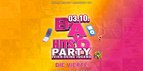 BRAVO HITS PARTY Feier Deine Jugend - die Vierte