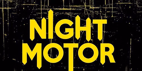 Night Motor & The Regalos \/ Mock Mayor Celebrations 