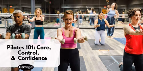 Pilates 101: Core, Control, & Confidence Workshop