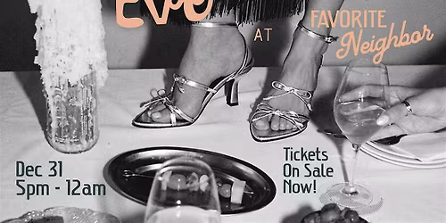 A black tie New Years Eve extravaganza at Favorite Neighbor