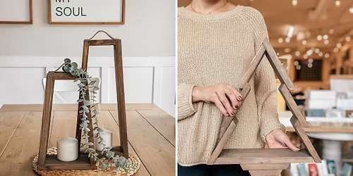 NEW! Wood Lantern or Christmas Tree Candle Holder Workshops