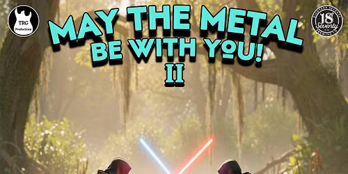 May The Metal Be With You II