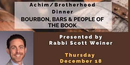 Brotherhood Dinner: Bourbon, Bars & People of the Book