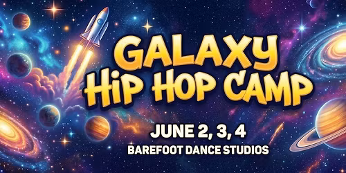 "Galaxy Hip-Hop" Dance Camp