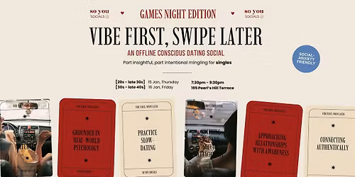 30-40s: Vibe First, Swipe Later - An Offline Conscious Dating Social