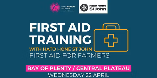 First Aid for Farmers - Bay of Plenty\/Central Plateau